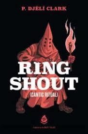 : RING SHOUT (CÀNTIC RITUAL) | 9788412235661 | CLARK, P. DJÈLÍ