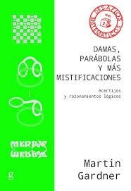 DAMAS, PARÁBOLAS Y MÁS MISTIFICACIONES | 9788418193378 | GARDNER, MARTIN