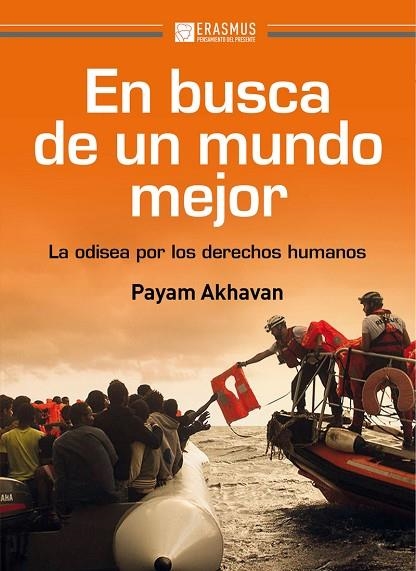 EN BUSCA DE UN MUNDO MEJOR | 9788415462699 | AKHAVAN PAYAM