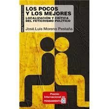 LOS POCOS Y LOS MEJORES | 9788446050384 | MORENO PESTAÑA, JOSÉ LUIS