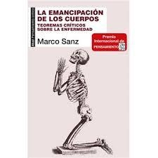 LA EMANCIPACIÓN DE LOS CUERPOS | 9788446050377 | SANZ PEÑUELAS, MARCO ANTONIO