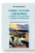 SOBRE VIATGES I MEMÒRIES. LLORENÇ VILLALONGA I ALTRES ESCRIPTORS | 9788491911623 | ROSSELLÓ BOVER, PERE