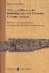 MITO Y POLITICA EN LA HISTORIOGRAFIA DEL PROXIMO ORIENTE ANTIGUO | 9788472903265 | LIVERANI, MARIO / BAHRANI, ZAINAB / MIEROOP, MARC VAN DE