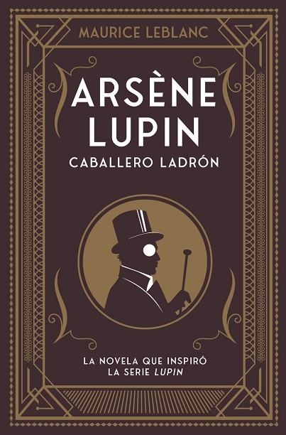 ARSÈNE LUPIN, CABALLERO LADRÓN | 9788418538506 | LEBLANC, MAURICE