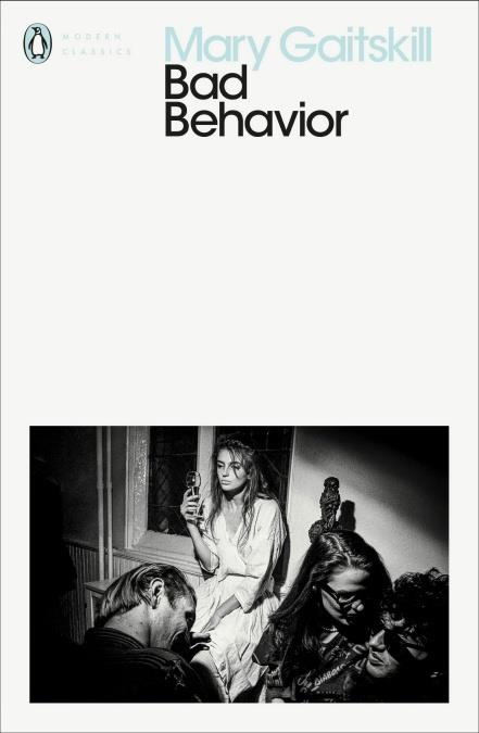 BAD BEHAVIOR | 9780241383100 | GAITSKILL, MARY