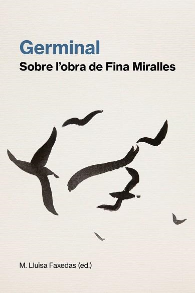 GERMINAL | 9788499845234 | FAXEDAS BRUJATS, M. LLUÏSA/MIRALLES NOBELL, FINA/CREUS CASTELLANA, MAIA/BALSACH PEIG, MARIA-JOSEP/PO