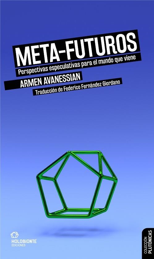 META-FUTUROS | 9788412317015 | AVANESSIAN, ARMEN