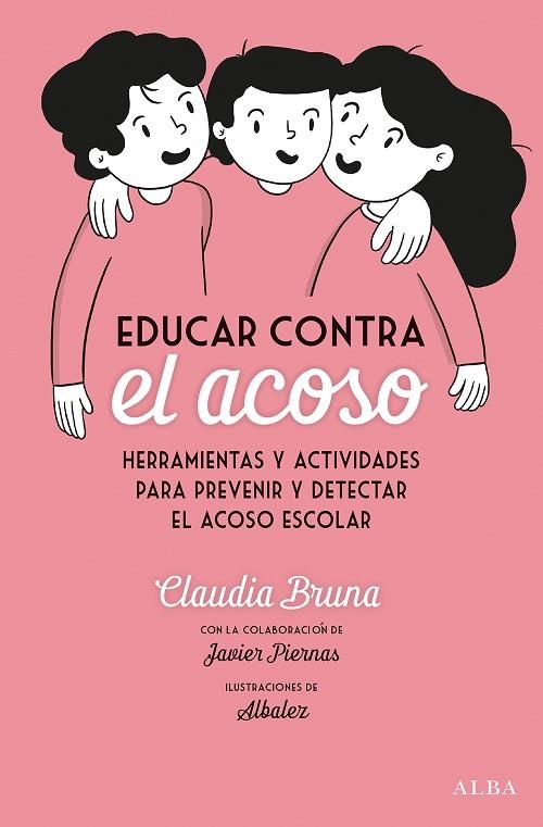 EDUCAR CONTRA EL ACOSO | 9788490656792 | BRUNA CABOT, CLAUDIA