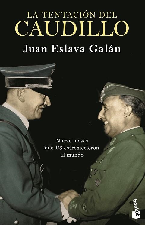 LA TENTACIÓN DEL CAUDILLO | 9788408239314 | ESLAVA GALÁN, JUAN