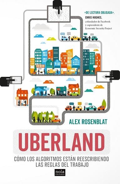 UBERLAND | 9788494708527 | ROSENBLAT, ALEX