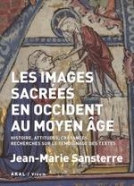 LES IMAGES SACRÉES EN OCCIDENT AU MOYEN ÂGE | 9788446050407 | SANSTERRE, JEAN-MARIE