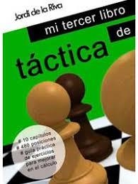 MI TERCER LIBRO DE TÁCTICA | 9788469767245 | DE LA RIVA AGUADO, JORDI