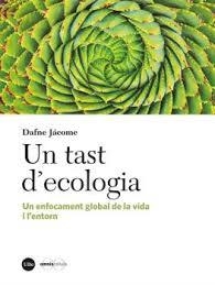 UN TAST D’ECOLOGIA | 9788491681748 | JÁCOME, DAFNE