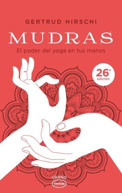 MUDRAS | 9788479539931 | HIRSCHI, GERTRUD