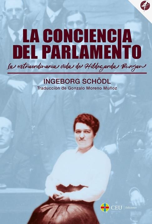 LA CONCIENCIA DEL PARLAMENTO | 9788418463068 | SCHÖDL, INGEBORG