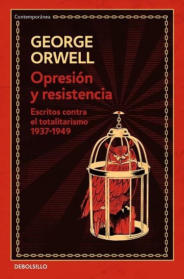 OPRESIÓN Y RESISTENCIA (EDICIÓN DEFINITIVA AVALADA POR THE ORWELL ESTATE) | 9788466354592 | ORWELL, GEORGE