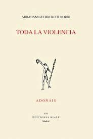 TODA LA VIOLENCIA | 9788432153570 | GUERRERO TENORIO, ABRAHAM