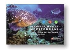 RECURSOS MARINS DEL MEDITERRANI | 9788439359364 | LLORIS, DOMENEC; MES