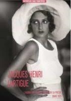 JACQUES HENRI LARTIGUE FOTOGRAFO FELICIDA | 9782362200779 | VV.AA