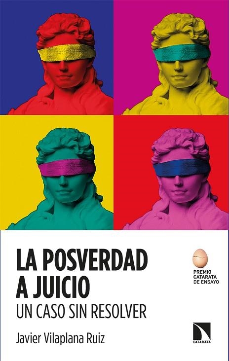 LA POSVERDAD A JUICIO. UN CASO SIN RESOLVER | 9788413521879 | VILAPLANA RUIZ, JAVIER