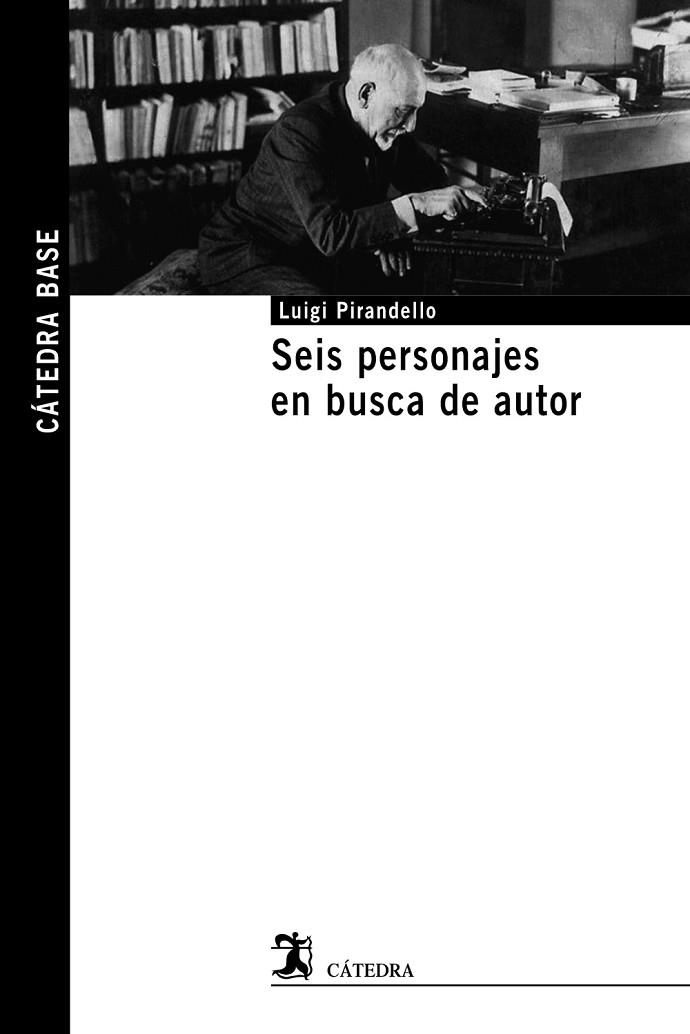 SEIS PERSONAJES EN BUSCA DE AUTOR | 9788437642376 | PIRANDELLO, LUIGI