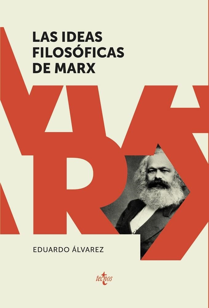 LAS IDEAS FILOSÓFICAS DE MARX | 9788430979097 | ÁLVAREZ GONZÁLEZ, EDUARDO