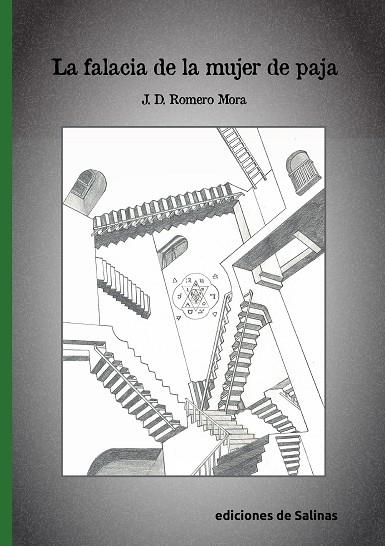 LA FALACIA DE LA MUJER DE PAJA | 9788409262076 | ROMERO MORA, JOSÉ DOMINGO