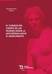 CUIDADO DEL CUERPO DE LAS MUJERES DESDE LA ANTIGUEDAD HA | 9788418329494 | VV. AA.