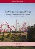 L'AVENTURA DE PORTAVENTURA | 9788484247043 | JOSEP OLIVERAS