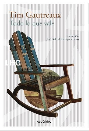 TODO LO QUE VALE | 9788417118754 | GAUTREAUX, TIM