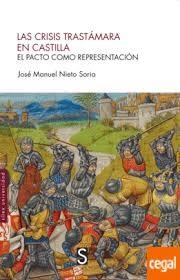 LAS CRISIS TRASTÁMARA EN CASTILLA | 9788418388422 | NIETO SORIA, JOSÉ MANUEL