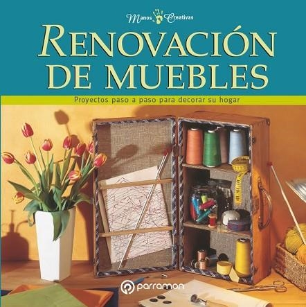 RENOVACIÓN DE MUEBLES | 9788434242968 | VARIOS AUTORES