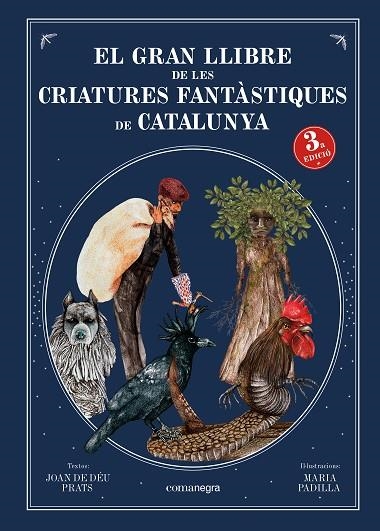 EL GRAN LLIBRE DE LES CRIATURES FANTÀSTIQUES DE CATALUNYA (3A ED) | 9788418022883 | PRATS, JOAN DE DÉU