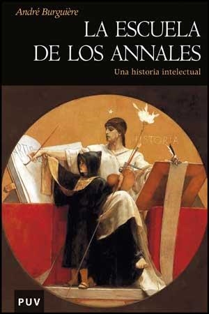 LA ESCUELA DE LOS ANNALES | 9788437075181 | BURGUIÈRE, ANDRÉ