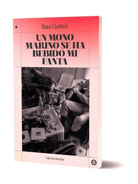 UN MONO MARINO SE HA BEBIDO MI FANTA | 9788412342000 | LLABRÉS SALINAS, DANIEL