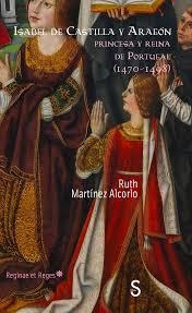 ISABEL DE CASTILLA Y ARAGÓN | 9788418388095 | MARTÍNEZ ALCORLO, RUTH