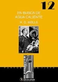 VIAJES DE UN REPUBLICANO RADICAL EN BUSCA DE AGUA CALIENTE | 9788494728372 | WELLS, HERBERT GEORGE