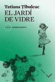 EL JARDI DE VIDRE | 9788412283969 | TIBULEAC, TATIANA