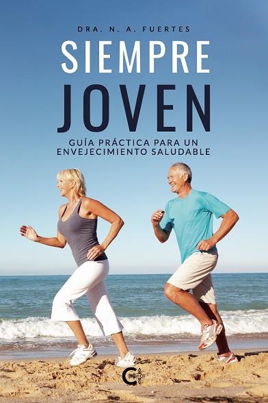 SIEMPRE JOVEN | 9788418310034 | A. FUERTES, DRA. N.