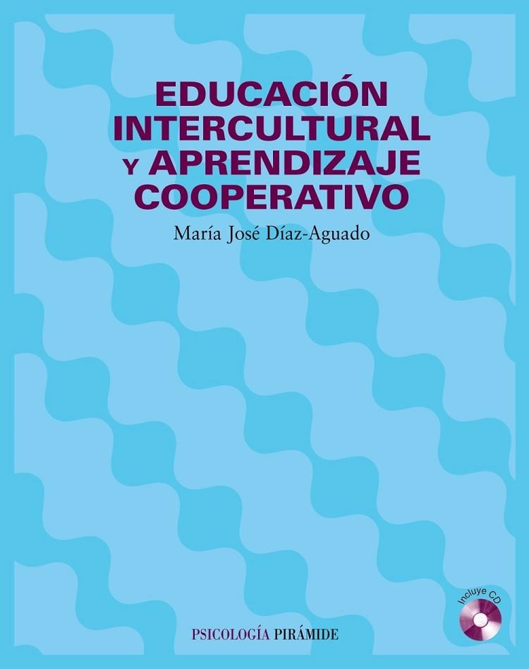 EDUCACION INTERCULTURAL Y APREND | 9788436817096 | DÝAZ-AGUADO, MARÝA J