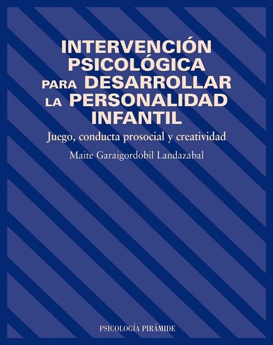 INTERVENCION PSICOLOGICA PARA DE | 9788436817201 | GARAIGORDOBIL LANDAZ