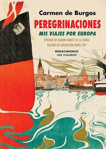 PEREGRINACIONES. MIS VIAJES POR EUROPA | 9788418387609 | BURGOS, CARMEN DE