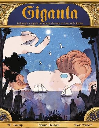 GIGANTA. HISTORIA DE AQUELLA QUE RECORRIÓ EL MUNDO EN BUSCA DE LIBERTAD | 9788467944600 | JEAN-CHRISTOPHE DEVENEY / NÚRIA TAMARIT