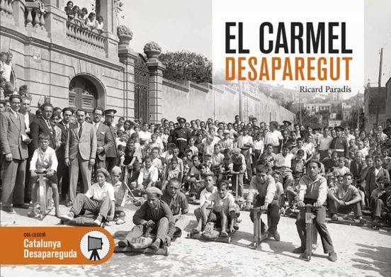 EL CARMEL DESAPARAGUT | 9788418243349 | PARADÍS, RICARD