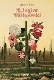 LLEGINT BUKOWSKI | 9788412158472 | ROCA SATORRES, JÈSSICA