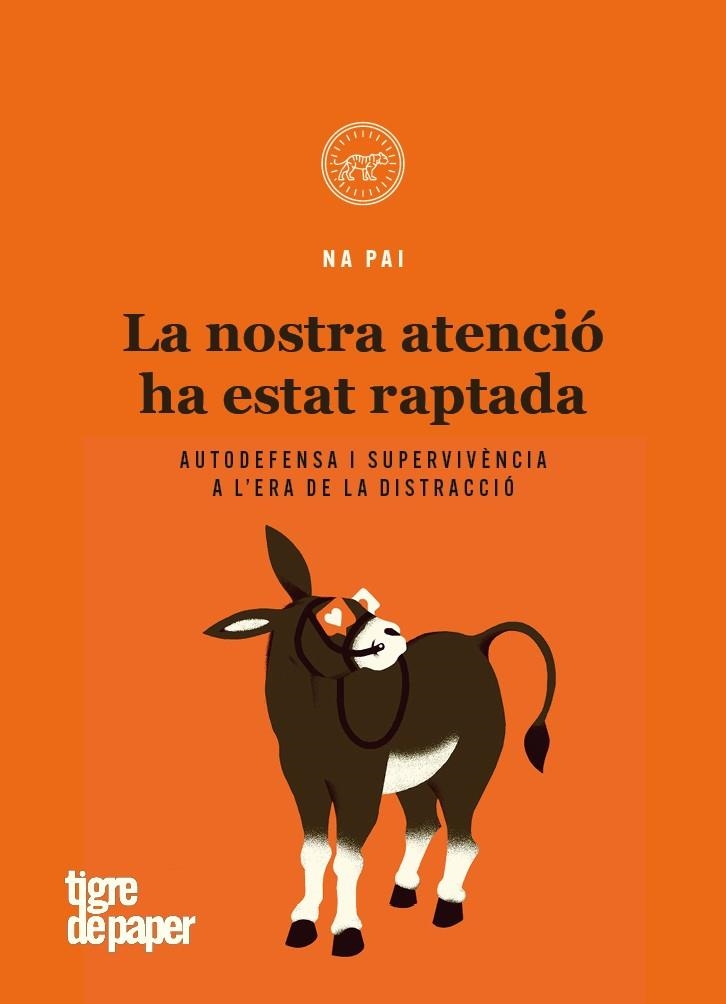 NOSTRA ATENCIO HA ESTAT RAPTADA,LA - CAT | 9788416855995 | NA PAI