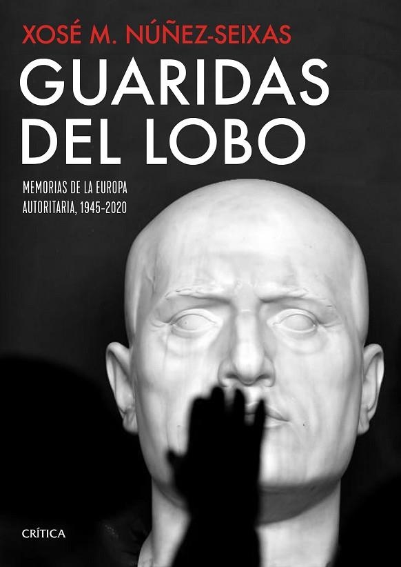 GUARIDAS DEL LOBO | 9788491992912 | NÚÑEZ SEIXAS, XOSÉ M.