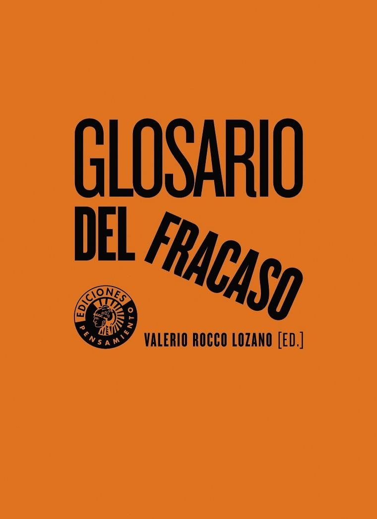 GLOSARIO DEL FRACASO | 9788494970061 | ROCCO LOZANO, VALERIO