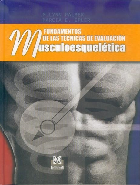 FUNDAMENTOS MUSCULOESQUELETICA | 9788480196574 | LYNN PALMER, M.; EPL