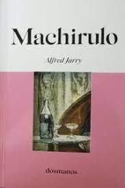 MACHIRULO | 9788412300604 | JARRY, ALFRED